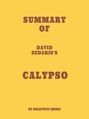 cover image of Summary of David Sedaris's Calypso